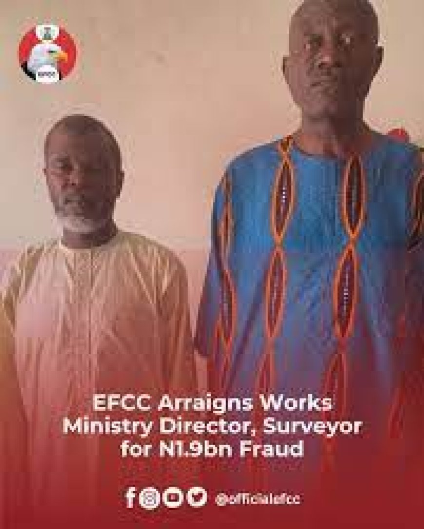 EFCC Presents Witnesses in N1.9bn Fraud Case Against Ex-FMWH Deputy Director