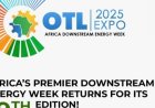 OTL Africa Downstream Energy Week 2025 in Lagos: Driving Africa’s Downstream Transformation