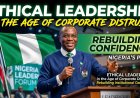 Ethical Leadership in the Age of Corporate Distrust: Rebuilding Institutional Confidence